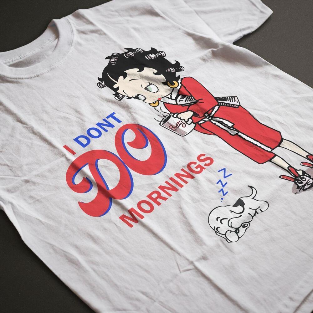 Style 2002 Betty Boop T Shirt I DonT Do Mornings